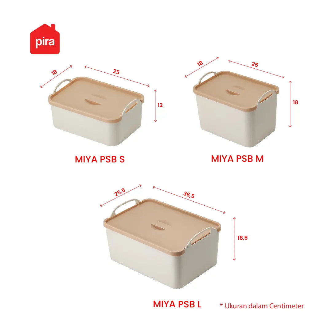 Panduan ukuran PIRA -  MIYA PSB KOTAK PENYIMPANAN / BOX PENYIMPANAN BARANG / BOX PLASTIK / KOTAK PLASTIK / CONTAINER BOX PLASTIK warna WHITE - CREAM - PIRA