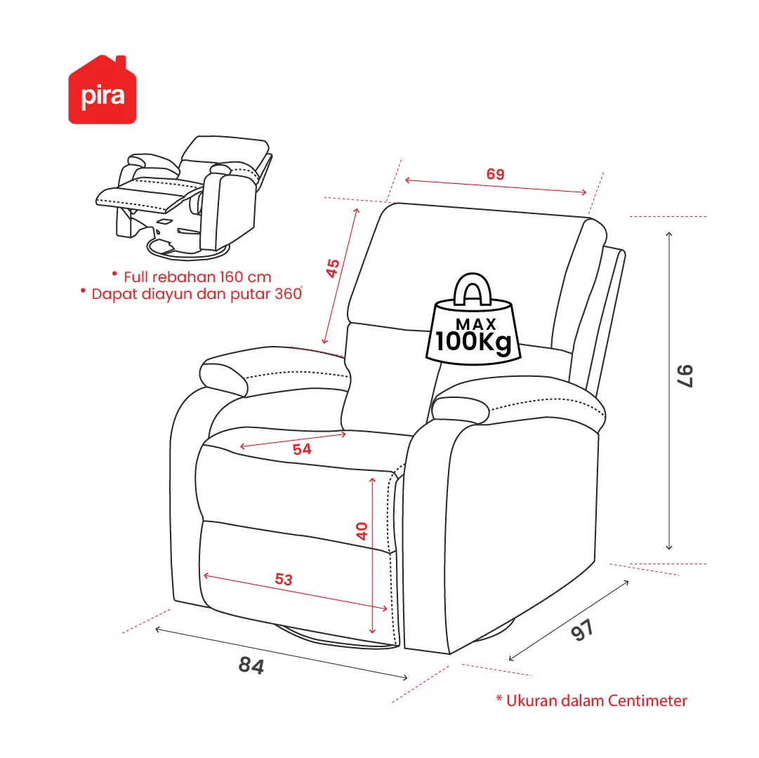 Panduan ukuran PIRA - GORO 1 RS SOFA / SOFA RECLINER / SOFA RECLINER 1 SEATER DENGAN FITUR ROCKING (AYUN) DAN SWIVEL warna LIGHT BROWN - PIRA